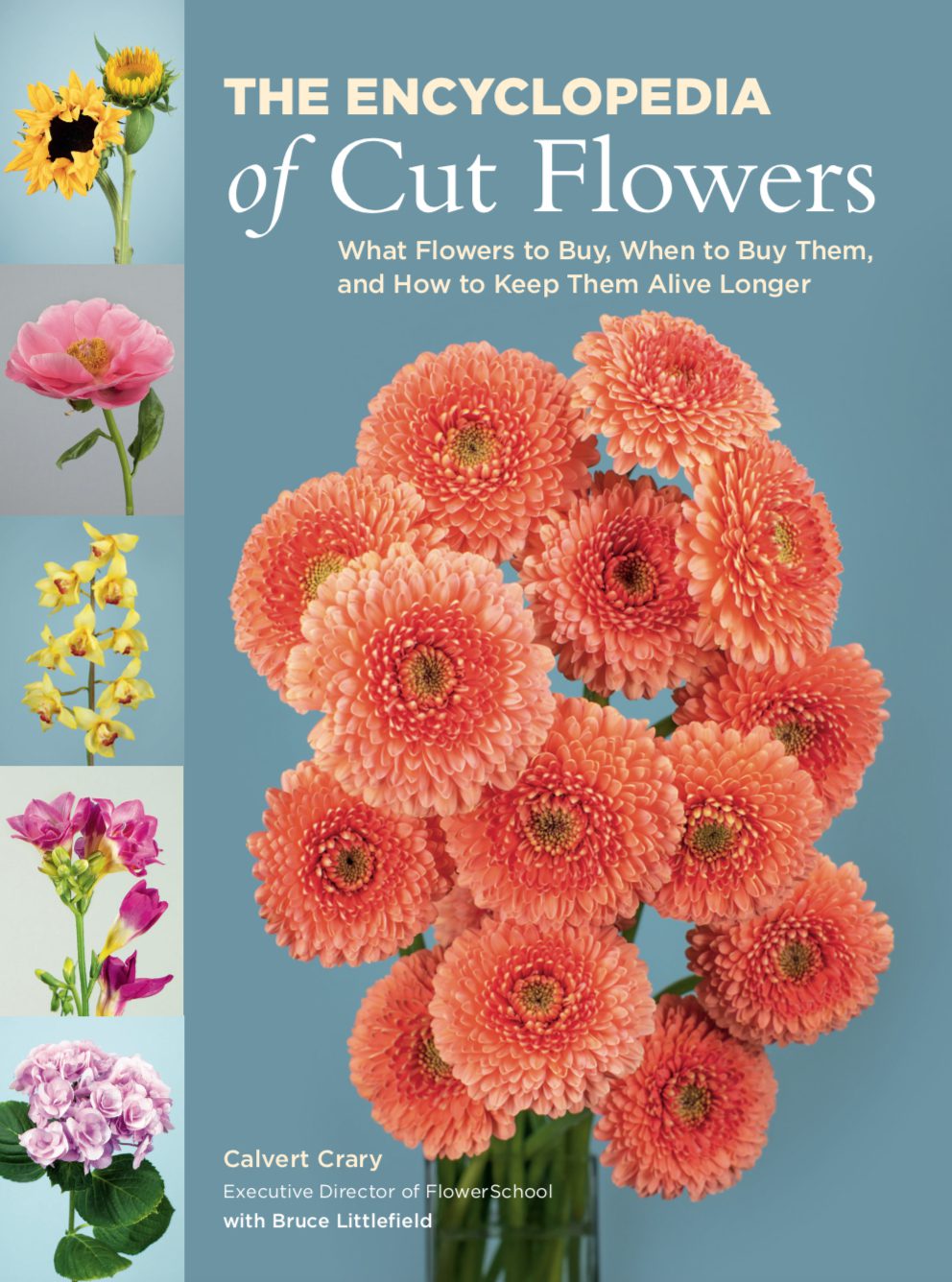 Cover of "The Encyclopedia of Cut Flowers".