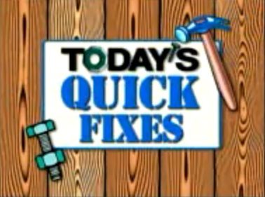 Hammer and bolt with Today's Quick Fixes